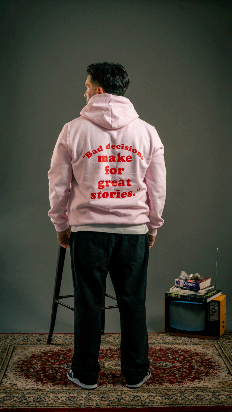 “Bad Decisions Hoodie / Pink”